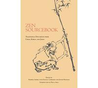 Zen Sourcebook: Traditional Readings from China, Korea, and Japan