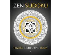 Zen Sudoku: Puzzle & Coloring Book [Hardback]