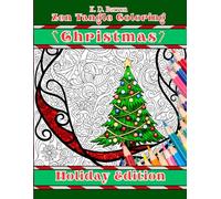 Zen Tangle Coloring - CHRISTMAS: Holiday Edition