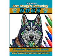 Zen Tangle Coloring - DOGS: A Canine Coloring Book