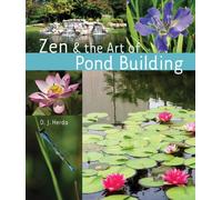 Zen & the Art of Pond Building