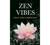 Zen Vibes: A Teen's Guide to Self-Discovery (Therapy Vibes)