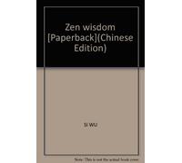Zen wisdom [Paperback](Chinese Edition)
