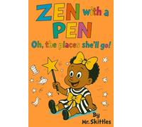 Zen with a Pen: Oh, the places she'll go!