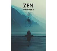 Zen Word Search Book: Easy to Read Puzzles about Zen, Mindfulness, peace, and More | 6 x 9 Inches, 74 Pages | 50+ Puzzles ... Gift for Vacations, Holidays, and Leisure Times