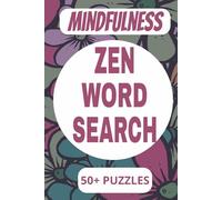 Zen Word Search: Meditate with Every Puzzle (Mindfulness Word Search Series)