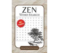 Zen Word Search Puzzles: Zen Word Search Puzzles with Easy to Read Print That is Relaxing, Calming, and More | 6x9 inches, 110 Pages | 50+ Puzzles ... Gift for Vacations, Holidays, and Relaxation