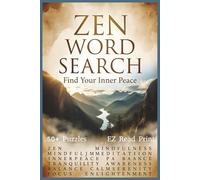 Zen Word Search: Word Searches with Easy to Read Print about Meditation, Mindfulness, Inner Peace, and More | 6x9 inches, 110 pages | 50+ Puzzles … Gift for Vacations, Holidays, and Free