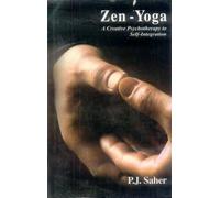 Zen-Yoga: A Creative Psychotheraphy To Self-Integration