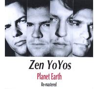 Zen YoYos - Planet Earth Re-Mastered