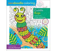 Zendoodle Coloring Cuddle Bugs: Cute Critters to Color and Display