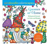 Zendoodle Colorscapes: Gnomes at Home: Whimsical Friends to Color and Display