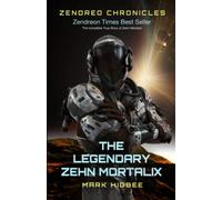 Zendreo Chronicles The Legendary Zehn Mortalix: Large Print Edition