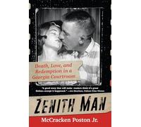 Zenith Man: Death, Love & Redemption in a Georgia Courtroom