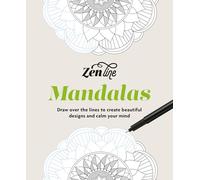 Zenline Mandalas: Draw over the lines to create beautiful designs and calm your mind