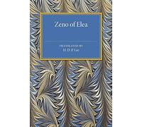 Zeno of Elea: A Text, with Translation and Notes (Cambridge Classical Studies, 1)