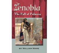 Zenobia: The Fall of Palmyra