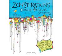 Zenspirations Dangle Designs, Expanded Workbook Edition