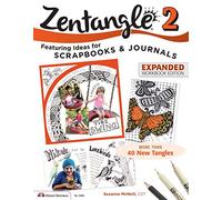Zentangle 2 Expanded Workbook Edition