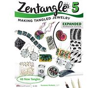 Zentangle 5, Expanded Workbook Edition: Making Tangled Jewelry (Design Originals) 40 New Tangles, Step-by-Step Illustrations, Inspiration and Ideas for Polymer Clay, Glass Gems, Bottle Caps, and More