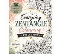 Zentangle Colouring: Book 4
