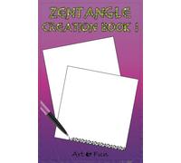 Zentangle creation book1, blank tiles for adult drawing: fantastic pastime that stimulates creativity, relieves stress and relaxation