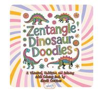 Zentangle Dinosaur Doodles: A Whimsical, Meditative, and Relaxing Adult Coloring Book (Zentangle Doodle Designs)