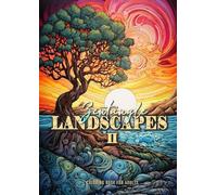 Zentangle Landschaften Malbuch für Erwachsene 2: Wunderschöne Landschaften im Zentangle Stil zum träumen und entspannen | Ausmalbuch Landschaften: ... scenes zentangle landscapes coloring book