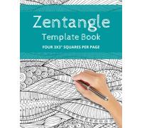 Zentangle Templates | Square Templates for Zentangles | 4 Squares per Page | Adult Doodling | Draw Zentangles, Mandalas, Patterns | Zentangle Template Book
