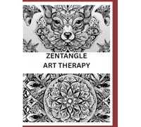 Zentangle the art therapy| 80 pages (ZENTANGLE BOOK SERIES)