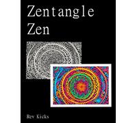 Zentangle Zen For Lefties: A Journey into Intricate Art (Coloring for Lefties)