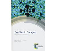 Zeolites in Catalysis: Properties and Applications: Volume 28 (Catalysis Series)