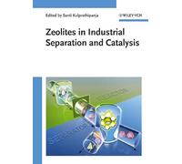 Zeolites in Industrial Separation and Catalysis
