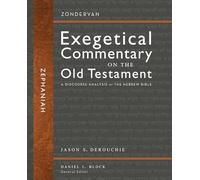 Zephaniah – A Discourse Analysis of the Hebrew Bible – Zondervan Exegetical Commentary