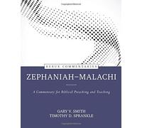 Zephaniah--Malachi - A Commentary for Biblical Preaching and Teaching (Kerux Commentaries)