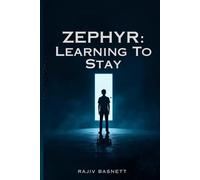 ZEPHYR: Learning To Stay