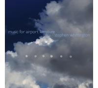 Zephyr Quartet - Whittington: Music for Airport Furniture