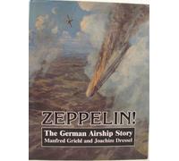 Zeppelin: The German Airship Story