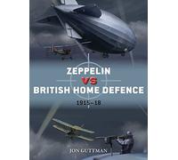Zeppelin vs British Home Defence 1916-18