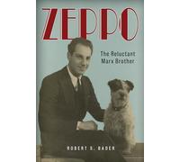 Zeppo: The Reluctant Marx Brother