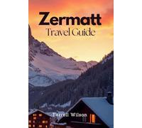 Zermatt Travel Guide: Discover Must-Visit Spots, Local Cuisine and Insider Tips for an Unforgettable Experience in Switzerland's Mountain Paradise