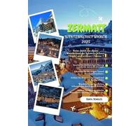 ZERMATT WINTERREISEFÜHRER 2025