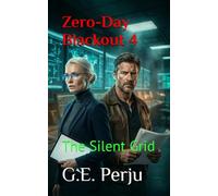 Zero-Day Blackout: The Silent Grid