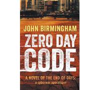 Zero Day Code: 1 (End of Days)