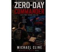 ZERO-DAY COMMANDER: A BEYOND THE REDLINE NOVEL