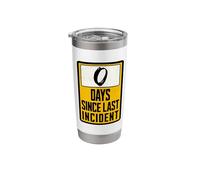 Zero Days Since Last Incident Funny Stainless Steel Insulated Tumbler
