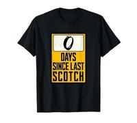 Zero Days Since Last Scotch Whisky Humor T-Shirt