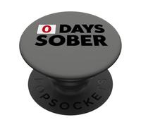 Zero Days Sober Bold Funny Party Humor PopSockets Adhesive PopGrip