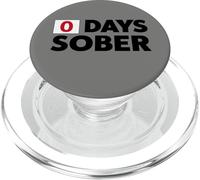 Zero Days Sober Bold Funny Party Humor PopSockets PopGrip for MagSafe