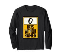 Zero Days Without Ramen Funny Japanese Food Lover Long Sleeve T-Shirt